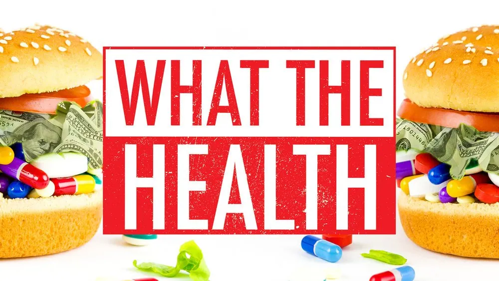VIDEO: What The Health Review & How Long Will We Be Fooled About the Connection Between Food and Disease?