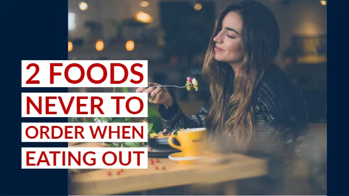 The 2 Most Dangerous Items You Can Order in a Restaurant