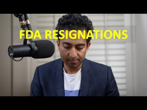 Two Senior FDA Officials Resign | A Big Problem! | One Doctor's Take